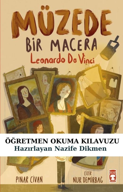 Müzede Bir Macera Öğretmen Okuma Kılavuzu